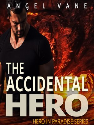 cover image of The Accidental Hero